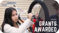 student building bike - 2022 grants awarded